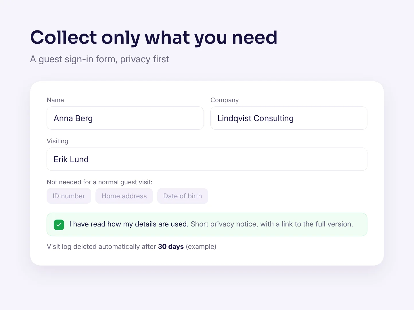 Guest sign-in form that asks only for name, company and host, with a short privacy notice and automatic deletion after 30 days